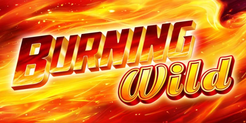 Experience the Thrill of Burning Wild Game Slots & Win Big Today