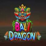 Bali Dragon Slot